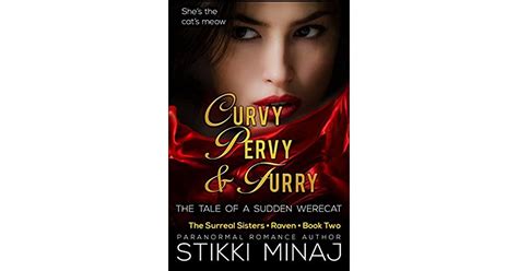 curvy pervy and furry surreal sisters 12 by stikki minaj