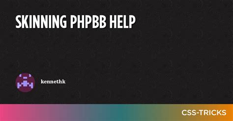 skinning phpbb  css tricks css tricks