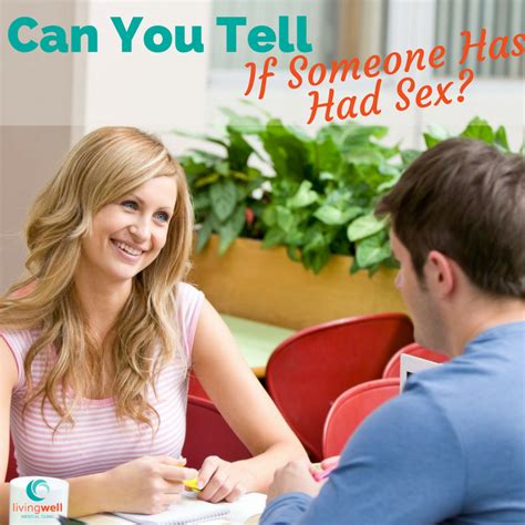 How To Tell If Someone Is Sexually Active Quotes Images