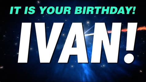 happy birthday ivan    gift youtube