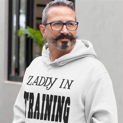 zaddy  training     zaddy      youre  zaddy    zaddy