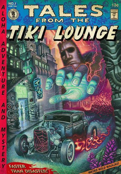 tales from the tiki lounge issue 1 and 2 tiki central