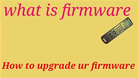 firmware difference  firmware  software youtube