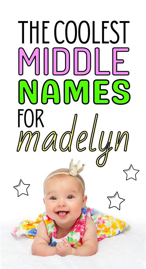 Truly Wonderful Middle Name Ideas Middle Names That Go With Madelyn