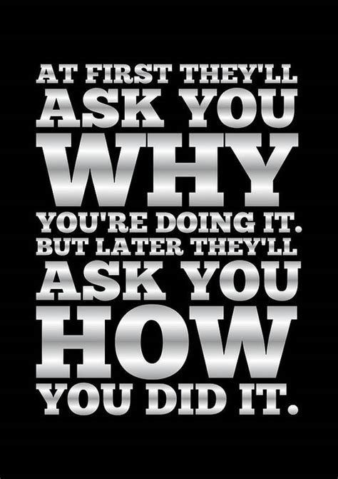 at first they ll ask you why gym motivational quotes poster art print
