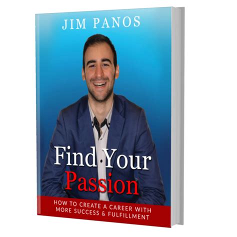 find your passion how to create a career with more success