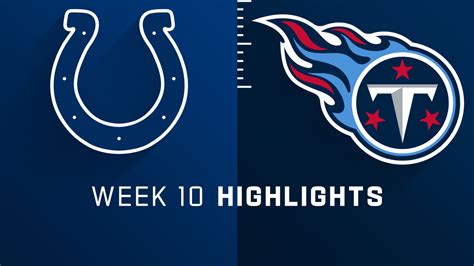 Indianapolis Colts Vs Tennessee Titans Highlights Week 10