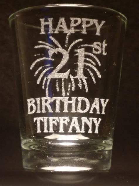 happy 21st birthday shot glass laser engraved etsy
