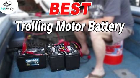 trolling motor battery   buyers guide youtube