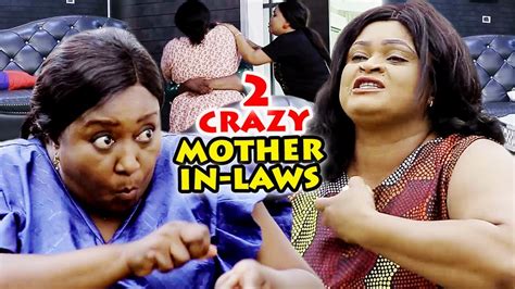 2 crazy mother in law season 1 and 2 ebere okaro 2019