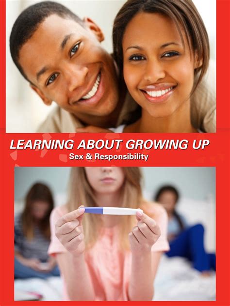 Learning About Growing Sex And Responsibility