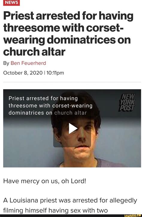 news i priest arrested for having threesome with corset wearing