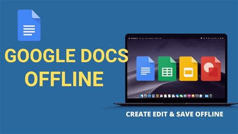 google docs offline  windows mac youtube