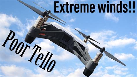 tello extreme wind test youtube