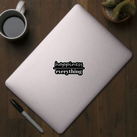 happiness   happiness quotes sticker teepublic