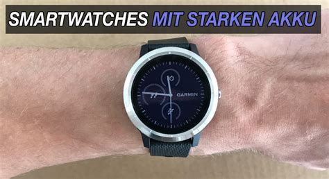 smartwatches mit langer akkulaufzeit top
