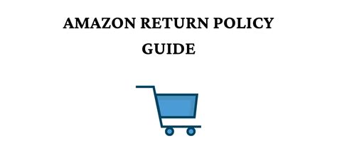 amazon return policy guide