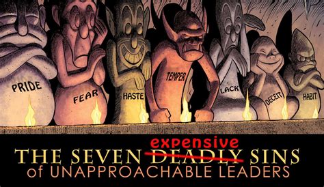 expensive sins  unapproachable leaders  fog  fear approachable leadership