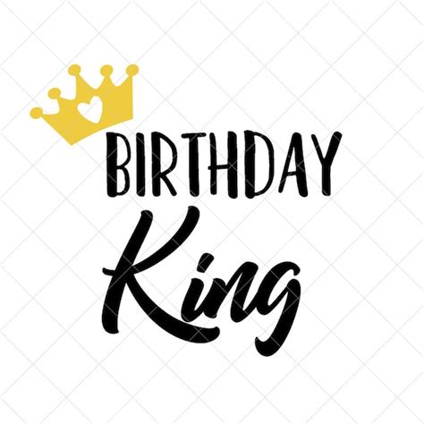 birthday king svg birthday svg  boy svg png eps etsy