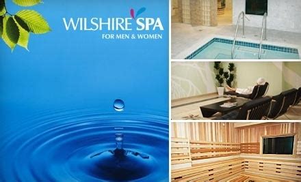 day pass  wilshire spa wilshire spa groupon