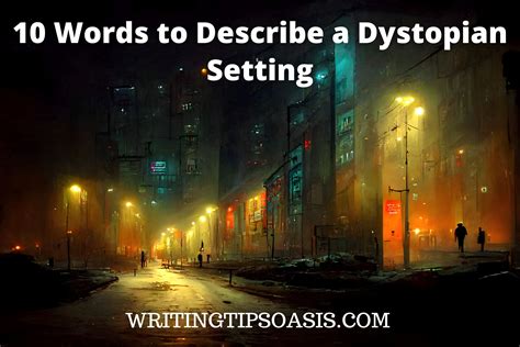words  describe  dystopian setting writing tips oasis