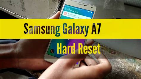 Samsung Galaxy A7 Hard Reset Youtube