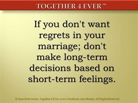 Have No Regrets Encouragement Quotes Marriage Tips