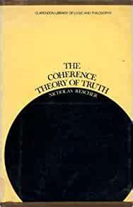 coherence theory  truth clarendon library  logic