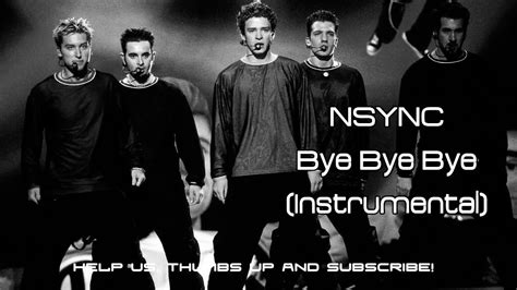 Nsync Bye Bye Bye Instrumental Karaoke Youtube