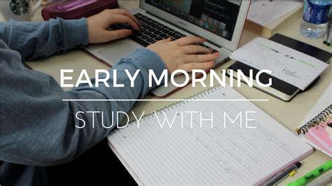 study   early morning study routine youtube