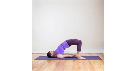 How To Do Bridge Pose In Yoga Popsugar Fitness