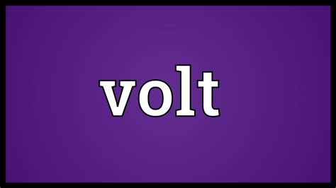 volt meaning youtube