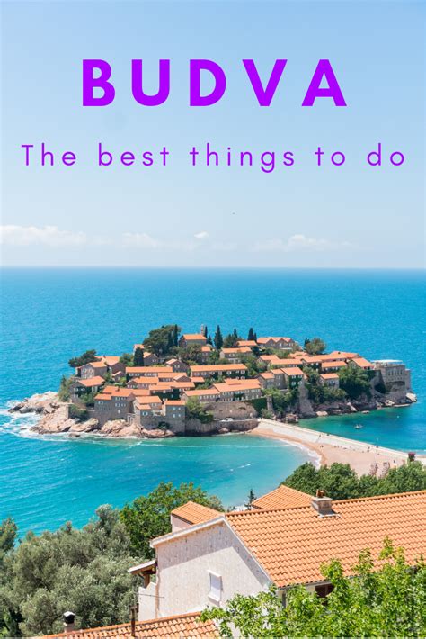 best things to do in budva montenegro something of freedom
