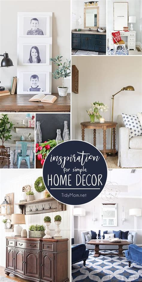 simple home decor inspiration  love tidymom