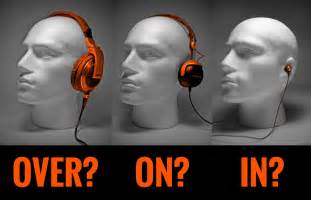 difference  headphones     ear