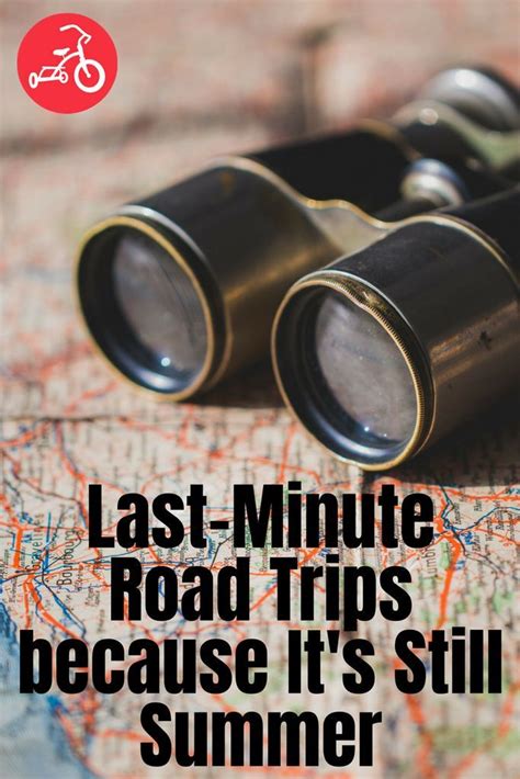 minute road trips    summer quick family vacation ideas  plan