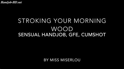 Stroking Your Morning Wood Handjob Gfe Miss Miserlou Handjob