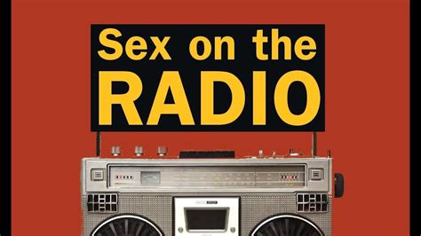 sex on the radio youtube