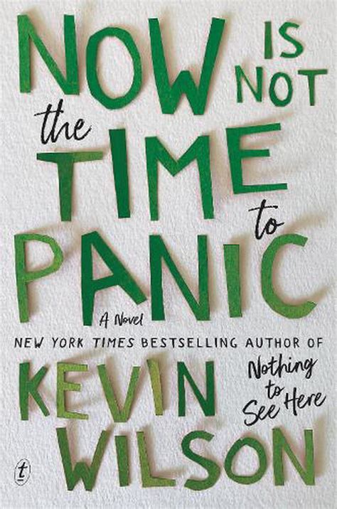 now is not the time to panic by kevin wilson paperback 9781911231424
