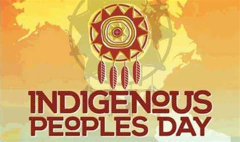 indigenous people day 2019 indigenous peoples day indigenous peoples