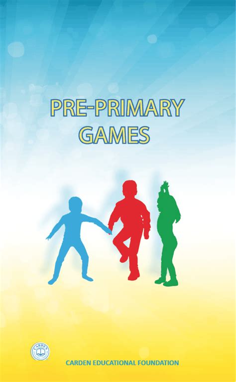 pre primary games  carden educational foundation