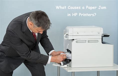 What Causes A Paper Jam In Hp Printers Hp Printers