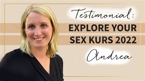 kundenstimme andrea explore your sex 2021 youtube