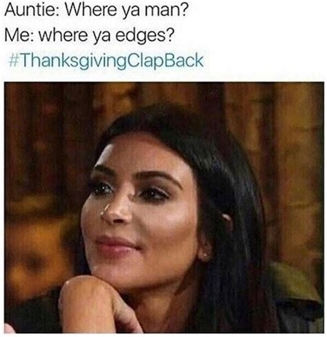 Funniest Thanksgiving Clap Back Memes 12 Photos