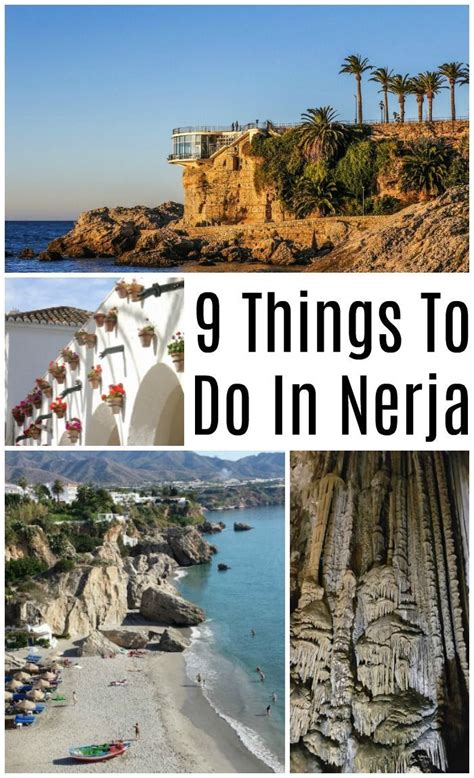 9 Best Things To Do In Nerja Costa Del Sol Spain