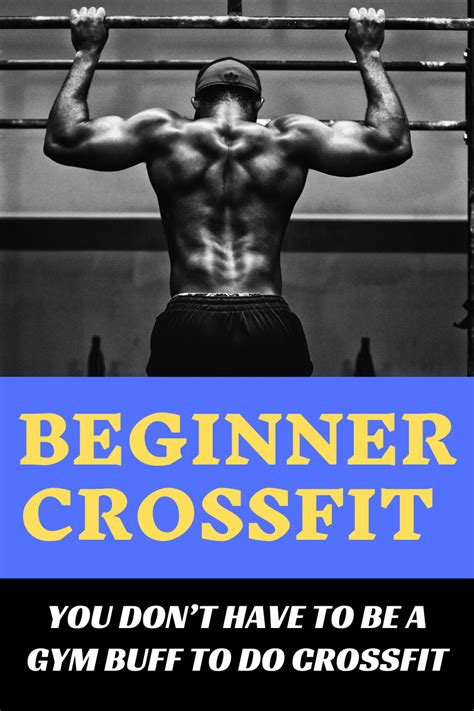 crossfit  beginners guide  dont     gym buff   crossfit   beginner