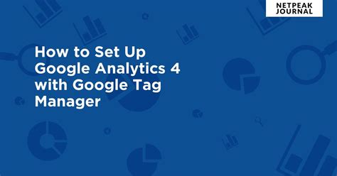 setting  ga  google tag manager step  step   guide
