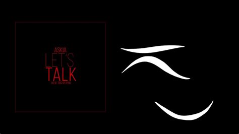 Askia Let S Talk [official Lyrics Video] Youtube