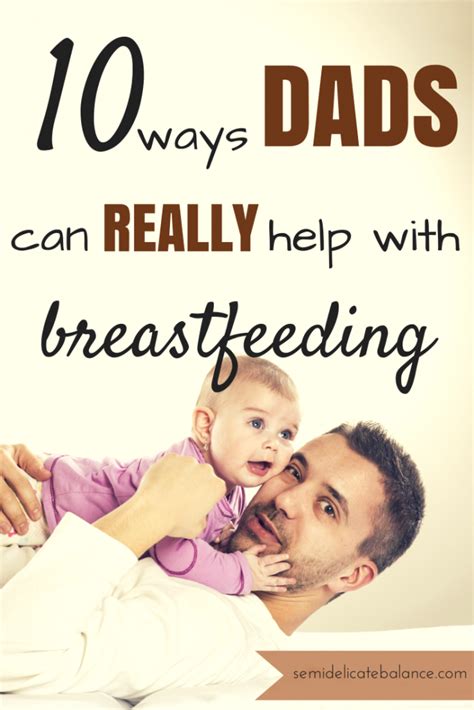 when mom breastfeeds dads can feel like they re out of the loop she may not want to pump or