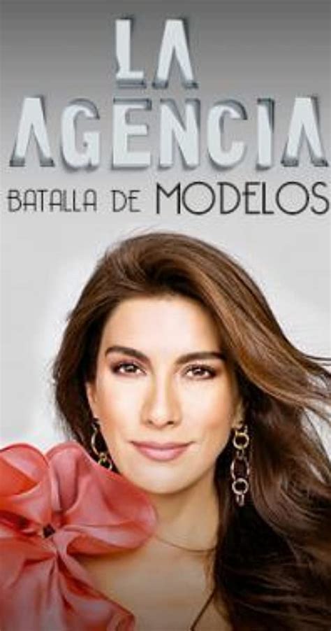 La Agencia Batalla De Modelos Tv Series 2019 Release Info Imdb